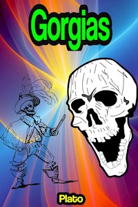 Gorgias - Plato - E-Book