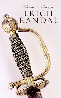 Erich Randal - Theodor Mügge - E-Book