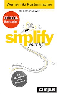 simplify your life - Werner Tiki Küstenmacher - E-Book