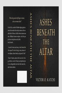 Ashes Beneath the Altar - Victor O. Katchi - E-Book