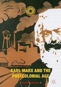 Karl Marx and the Postcolonial Age - Ranabir Samaddar - E-Book