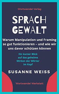 Sprachgewalt - Susanne Weiss - E-Book