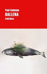Ballena - Paul Gadenne - E-Book