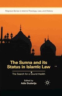 The Sunna and its Status in Islamic Law - - E-Book