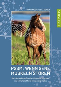 PSSM: Wenn Gene Muskeln stören - Tina Löffler - E-Book