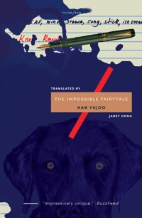 The Impossible Fairytale - Han Yujoo - E-Book