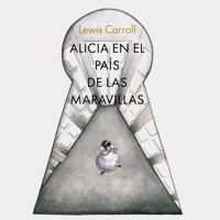 Alicia en el país de las maravillas - Lewis Carroll - Hörbuch