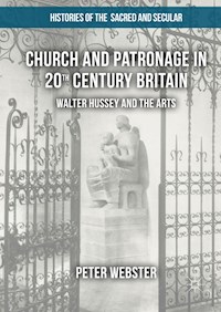 Church and Patronage in 20th Century Britain - Peter Webster - E-Book