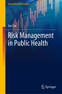 Risk Management in Public Health - Jue Liu - E-Book