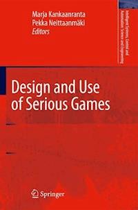 Design and Use of Serious Games - - E-Book