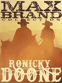 Ronicky Doone - Max Brand - E-Book