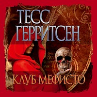 Клуб Мефисто - Тесс Герритсен - Hörbuch