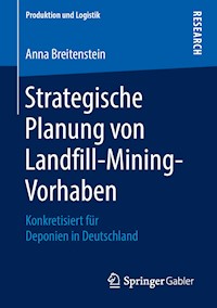 Strategische Planung von Landfill-Mining-Vorhaben - Anna Breitenstein - E-Book