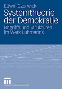 Systemtheorie der Demokratie - Edwin Czerwick - E-Book