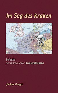 Im Sog des Kraken - Jochen Pragal - E-Book
