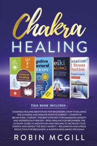 Chakra Healing - Robin McGill - E-Book