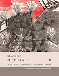 Auf dem Wege II - Johannes Rath - E-Book