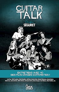 Guitar Talk - Christian Séguret - E-Book