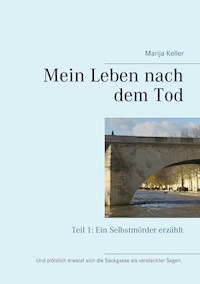 Mein Leben nach dem Tod - Marija Keller - E-Book