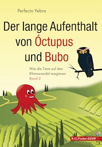 Der lange Aufenthalt von Óctupus und Bubo - Perfecto Yebra - E-Book