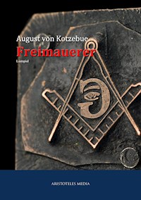 Freimaurer - August von Kotzebue - E-Book