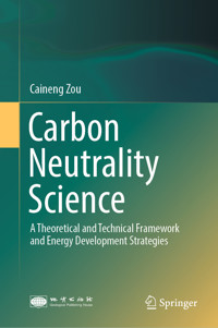 Carbon Neutrality Science - Caineng Zou - E-Book