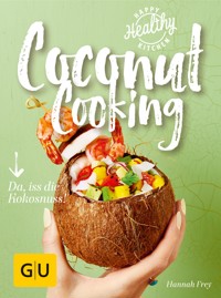 Coconut Cooking - Hannah Frey - E-Book