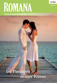Im Paradies deiner Küsse - FIONA HARPER - E-Book