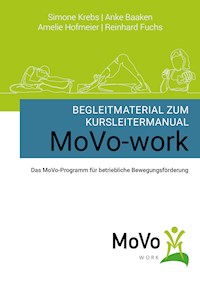 Begleitmaterial zum Kursleitermanual MoVo-work - Simone Krebs - E-Book