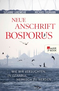 Neue Anschrift Bosporus - Susanne Landwehr - E-Book