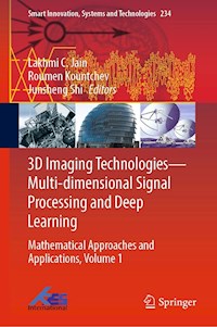 3D Imaging Technologies—Multi-dimensional Signal Processing and Deep Learning -  - E-Book