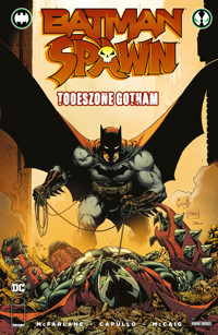 Batman/Spawn: Todeszone Gotham - Todd McFarlane - E-Book