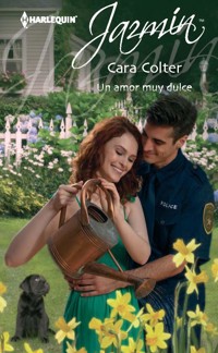 Un amor muy dulce - Cara Colter - E-Book