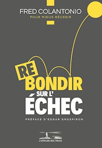 Rebondir sur l'échec - Fred Colantonio - E-Book