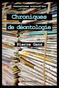 Chroniques de déontologie - Pierre Ganz - E-Book