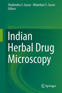 Indian Herbal Drug Microscopy -  - E-Book