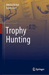 Trophy Hunting - Nikolaj Bichel - E-Book