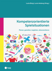 Kompetenzorientierte Spielsituationen (E-Book) -  - E-Book