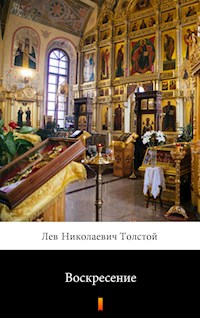 Воскресение (Voskreseniye. Resurrection) - Лев Николаевич Толстой - E-Book