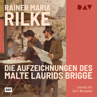Die Aufzeichnungen des Malte Laurids Brigge - Rainer Maria Rilke - Hörbuch