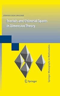 Fractals and Universal Spaces in Dimension Theory - Stephen Lipscomb - E-Book
