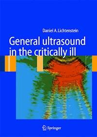General ultrasound in the critically ill - Daniel A. Lichtenstein - E-Book
