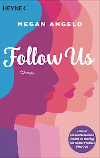 Follow Us - Megan Angelo - E-Book