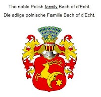 The noble Polish family Bach of d'Echt. Die adlige polnische Familie Bach of d'Echt. - Werner Zurek - E-Book