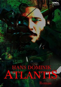 ATLANTIS - Hans  Dominik - E-Book