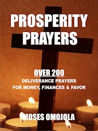 Prosperity prayers - Moses Omojola - E-Book