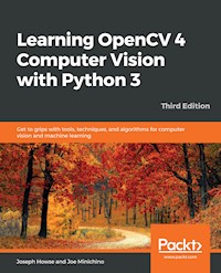 Learning OpenCV 4 Computer Vision with Python 3 - Joseph Howse - E-Book