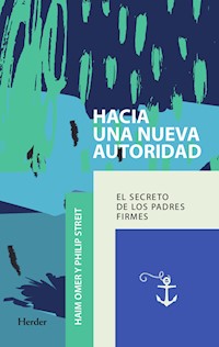 Hacia una nueva autoridad - Haim Omer - E-Book