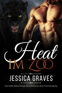 Heat im Zoo - Jessica Graves - E-Book