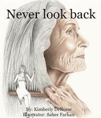 Never Look Back - Kimberly Delfosse - kostenlos E-Book